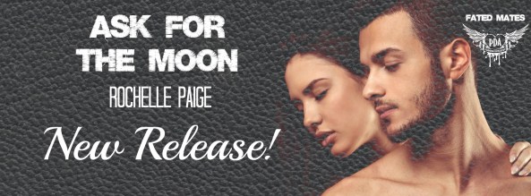 Ask For The Moon release banner